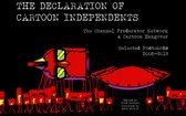 The Declaration of Cartoon Independents!