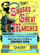 Sousa's Great Marches in Piano Transcription