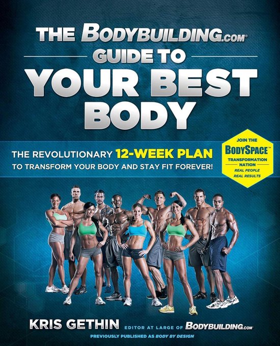 The Bodybuilding.com Guide to Your Best Body - cover