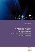 A Mobile Agent Application
