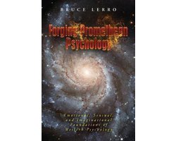 Forging Promethean Psychology