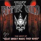The Vampire Guild: Best Of What Sweet Music They Make