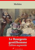 Le Bourgeois gentilhomme – suivi d'annexes