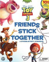 Friends Stick Together