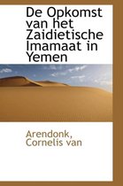 de Opkomst Van Het Zaidietische Imamaat in Yemen