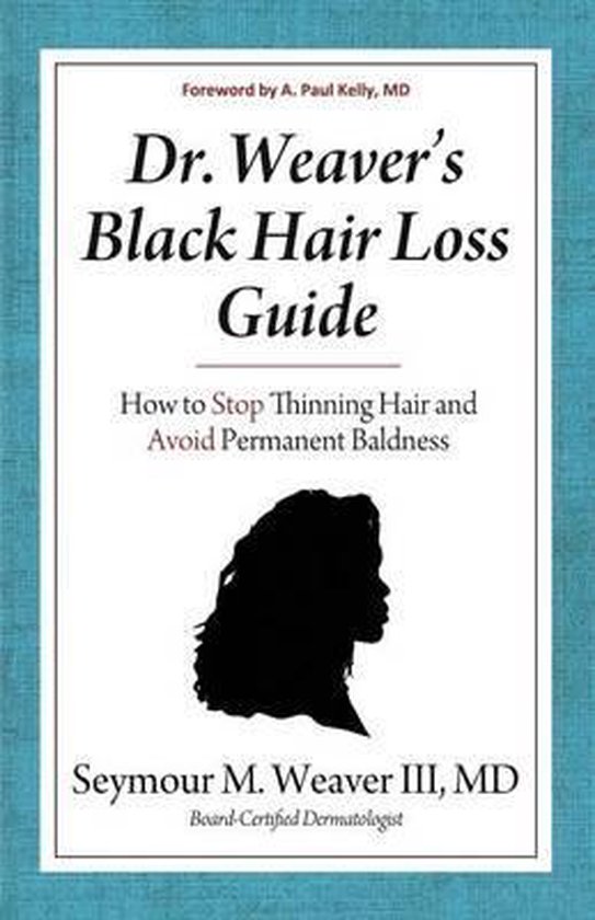 Dr. Weaver's Black Hair Loss Guide - cover