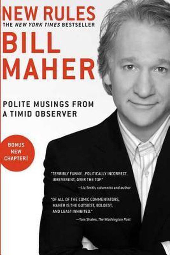 Boek "New Rules" van Bill Maher. Bevat "Polite Musings From A Timid Observer" en een bonushoofdstuk.