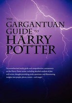 The Gargantuan Guide to Harry Potter