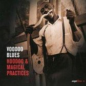 Voodoo Blues: Hoodoo & Magical Pracites