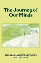 The Journey of Our Minds