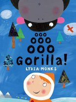 Ooo, Ooo, Ooo Gorilla