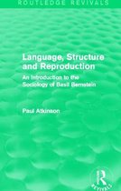 Routledge Revivals- Language, Structure and Reproduction (Routledge Revivals)