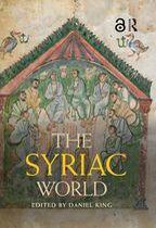 Routledge Worlds - The Syriac World