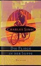 Die Fliege in der Suppe
