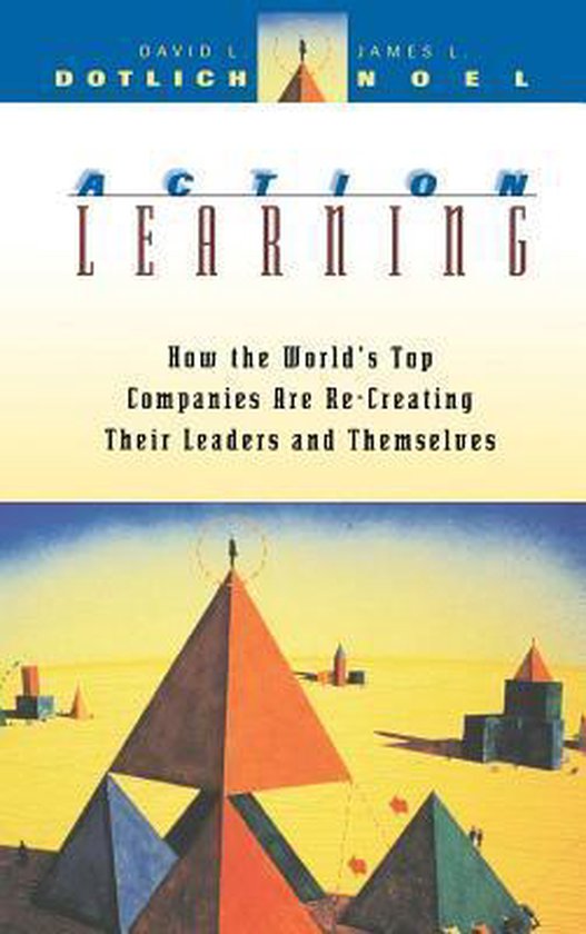 David L. Dotlich - Action Learning