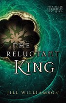 The Kinsman Chronicles 7 - The Reluctant King (The Kinsman Chronicles)