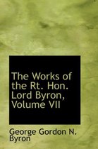 The Works of the Rt. Hon. Lord Byron, Volume VII