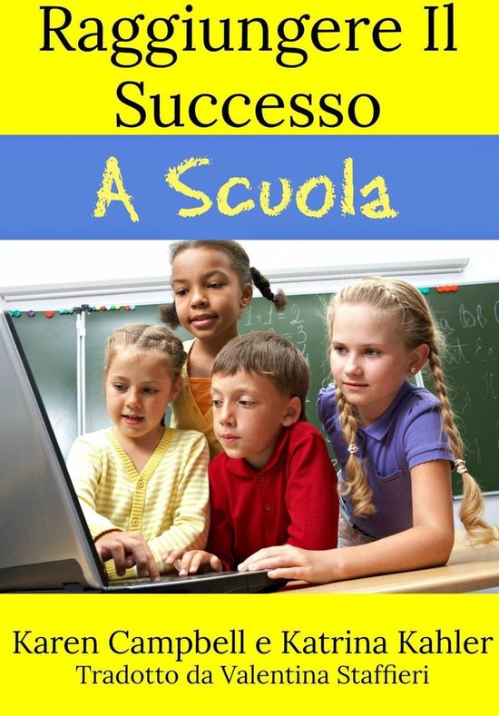 Raggiungere Il Successo A Scuola - cover
