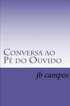 Conversa ao P do Ouvido