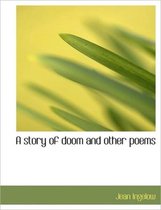 A Story of Doom and Other Poems