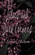 Lilacs and Dark Corners