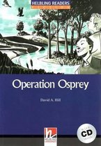 Operation Osprey - Book and Audio CD Pack - Level 4