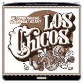 Los Chicos - We Sound Amazing But Look Like Shit (CD)
