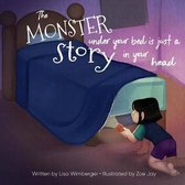 The Monster Under Your Bed is Just a Story in Your Head