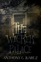 The Wicker Palace