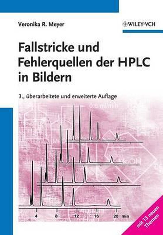 Fallstricke und Fehlerquellen der HPLC in Bildern | 9783527312689 |  Veronika R. Meyer... | bol.com