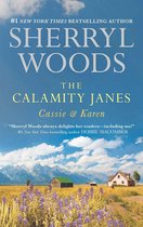The Calamity Janes: Cassie & Karen: Do You Take This Rebel? (The Calamity Janes, Book 1) / Courting the Enemy (The Calamity Janes, Book 2)