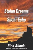 Stolen Dreams / Silent Echo