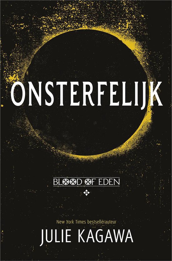 Blood of Eden 1 - Onsterfelijk - cover