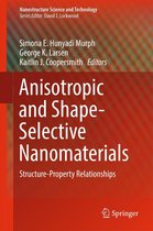 Chemistry and Material Science (R0) - Anisotropic and Shape-Selective Nanomaterials