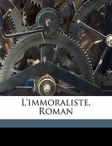 L'Immoraliste, Roman