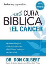 La Nueva cura biblica para el cancer