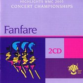Highlights Wmc 2005: Concert Championships: Fanfar