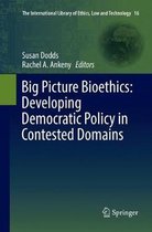 Big Picture Bioethics