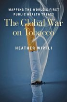 Global War On Tobacco Mapping Worlds