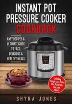 Instant Pot Pressure Cooker Cookbook