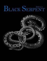 Black Serpent Magazine - Issue 3