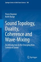 Springer Series in Solid-State Sciences 188 - Sound Topology, Duality, Coherence and Wave-Mixing