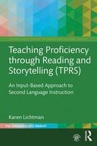 The Routledge E-Modules on Contemporary Language Teaching - Teaching Proficiency Through Reading and Storytelling (TPRS)