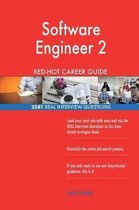 Software Engineer 2 Red-Hot Career Guide; 2581 Real Interview Questions