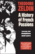 FRANCE 18481945 Ambition And Love