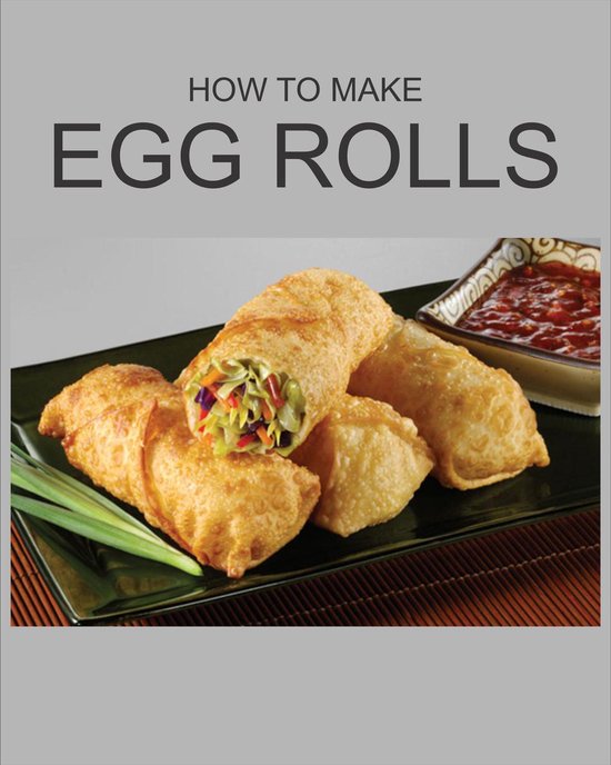 HOW TO MAKE EGG ROLLS - cover
