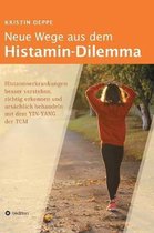 Neue Wege aus dem Histamin-Dilemma