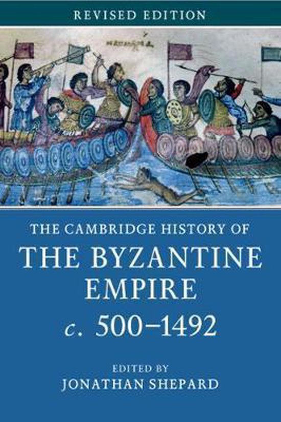 The Cambridge History of the Byzantine Empire c.500â  1492 - cover