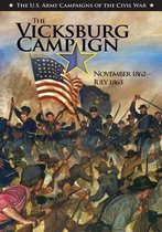 The Vicksburg Campaign November 1862-July 1863