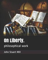 On Liberty.